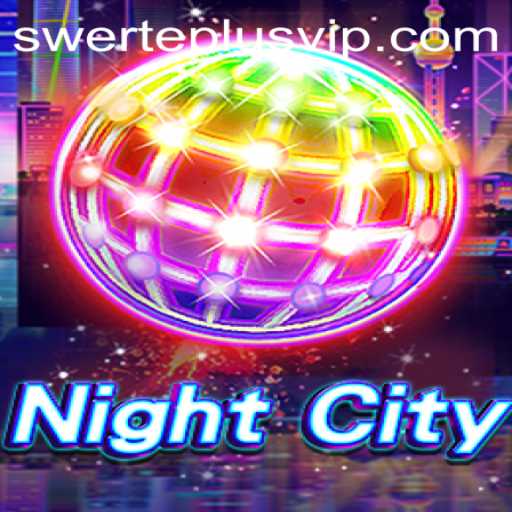 Exploring 'NightCity': A Futuristic Gaming Adventure with Swerteplus