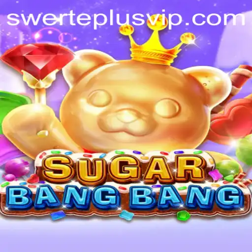 Discover the Innovative World of SUGARBANGBANG: A Game of Chance and Strategy